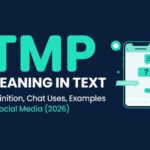 TMP Meaning in Text_ Definition, Chat Uses, Examples & Social Media (2026)